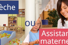 assistante maternelle ou crèche